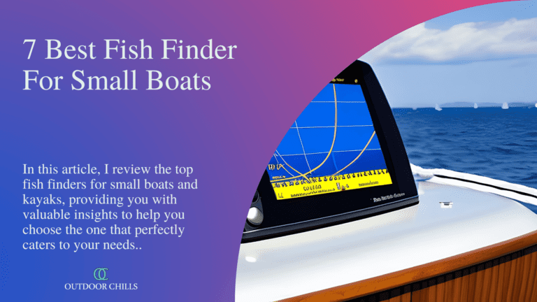 7 Best Fish Finder For Small Boats